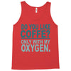 do you like coffee Tank Top