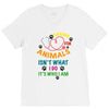 caring for animals isn't what i do it's who i am V-Neck Tee