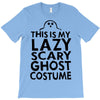 this is my lazy ghost costume 2 T-Shirt
