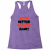 witch better have my candy Racerback Tank