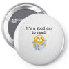 it's a good day to read Pin-back button