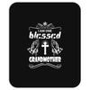 I Am One Blessed Grandmother Mousepad