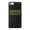 question reality iPhone 7 Case