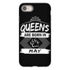 Queens Are Born In May iPhone 8
