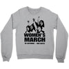 Women's March Protest Crewneck Sweatshirt