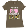 pretty in pink dangerous in camo funny Ladies Fitted T-Shirt