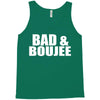 bad &amp; boujee Tank Top