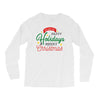 we wish you happy holidays &amp; merry christmas Long Sleeve Shirts