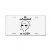 As Exhausted As Alien License Plate