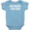good weed Baby Onesie
