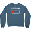 mondays suck Crewneck Sweatshirt