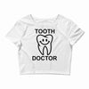 tooth doctor Crop Top