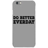do better everday iPhone 6/6s Case