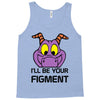 i'll be your journey into imagination Tank Top