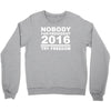 nobody for president try freedom anarchy Crewneck Sweatshirt