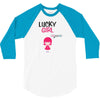 Lucky Girl (Lucky Girl - Lucky Guy Couples Design) 3/4 Sleeve Shirt