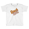 ROCK N ROLL Toddler T-shirt
