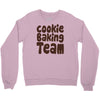 cookie baking team Crewneck Sweatshirt