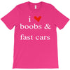 boobs &amp; fast cars T-Shirt