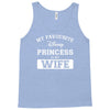 my favourite disney princess is my wife Tank Top
