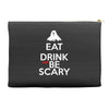eat drink and be scary Accessory Pouches