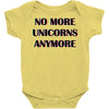 no more unicorns 2 Baby Bodysuit