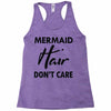 mermaid hair don't care Racerback Tank