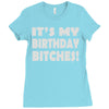 it's my birthday b...hes Ladies Fitted T-Shirt