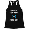 sarcastic comment loading Racerback Tank