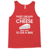 sweet dreams are made of cheese Tank Top