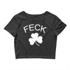 feck Crop Top