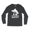 I'm Alway Angry Long Sleeve Shirts