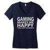 gaming makes me happy you not so much Women's V-Neck T-Shirt