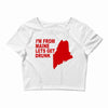 funny maine state Crop Top