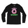 donut worry Long Sleeve Shirts