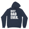 Best Dad Ever Unisex Hoodie