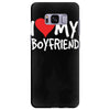 i love my boyfriend Samsung Galaxy S8 Plus
