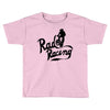 rad racing Toddler T-shirt