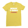 nerdy shirt Ladies Fitted T-Shirt