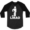 lmao laughing my ass 3/4 Sleeve Shirt