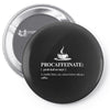 Procaffeinate Noun Pin-back button