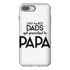 Only the Best Dads get Promoted to Papa iPhone 8 Plus