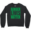 st patrick's day ginger lives matter Crewneck Sweatshirt