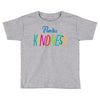 practice kindness Toddler T-shirt