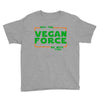 May The Vegan Force Be With You Youth Tee