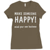 make someone happy Ladies Fitted T-Shirt