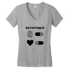 How To Live A Happy Life Women's V-Neck T-Shirt