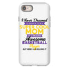 I Never Dreamed I'd Grow Up To Be A Super Cool Mom Of A Freaking Aweso iPhone 8