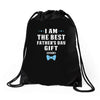 I Am The Best Father's Day Gift Ever Boy Drawstring Bags