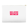 believe women Accessory Pouches
